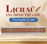  (Trọn bộ) Lịch Sử Văn Minh Thế Giới - Will Durant  - 11 phần 