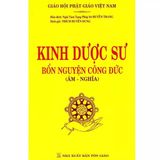  Kinh Dược Sư Bổn Nguyện Công Đức (Âm Nghĩa) 