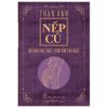  Bộ sách Nếp Cũ - Nhà văn Toan Ánh (7 Cuốn) 