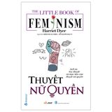  The Little Book Of Femnism - Thuyết Nữ Quyền 