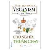  The Little Book Of The Veganism - Chủ Nghĩa Thuần Chay 