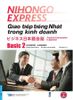  Giao Tiếp Tiếng Nhật Trong Kinh Doanh - Basic 2 (tặng 1 QR) 