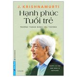  Hạnh Phúc Tuổi Trẻ - Trưởng Thành Bằng Yêu Thương 