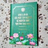  Kinh A di đà - Bốn Mươi Tám Nguyện - Kệ Nguyện Sinh - Nghi thức tụng niệm (Bìa cứng, cao cấp) 