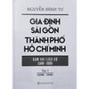  Gia Định Sài Gòn Thành Phố Hồ Chí Minh - Dặm Dài Lịch Sử (1968-2020) - Tập 1 (1968-1945) 