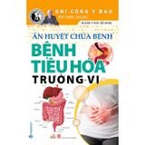  Khấn Huyết Chữa Bệnh Bệnh Tiêu Hóa Trường - Vị 