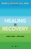  Healing And Recovery - Chữa Lành Và Hồi Phục 