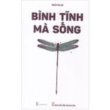  Bình tĩnh mà sống 