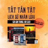  Bộ Lịch Sử Nhân Loại (8 quyển) - Nguyễn Hiến Lê 