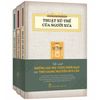  Bộ Sách Những Giá Trị Vượt Thời Gian - Ấn Bản Hoài Cổ - Thu Giang Nguyễn Duy Cần (Bộ 3 Cuốn) 