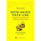  Bổn Cũ Soạn Lại - Những Bài Học Thuộc Lòng Tân Quốc Văn Giáo Khoa Thư (Bộ 3 quyển) 