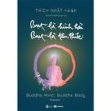  Bụt là hình hài, Bụt là tâm thức - Thiền sư Thích Nhất Hạnh 