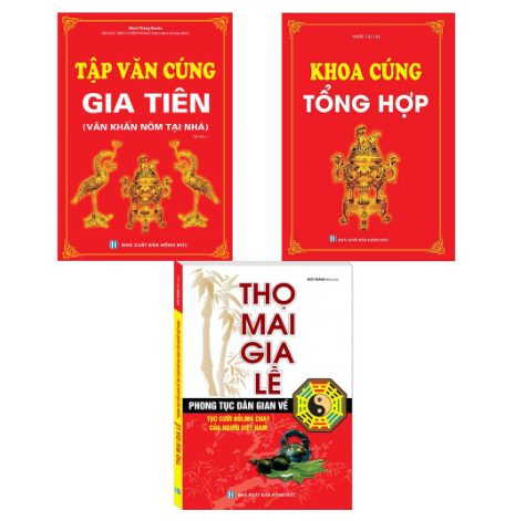  Thọ Mai Gia Lễ + Khoa Cúng Tổng Hợp + Tập Văn Cúng Gia Tiên (3 quyển) 