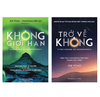  Không Giới Hạn + Trở Về Không (2 quyển) 