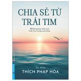  Chia Sẻ Từ Trái Tim (Thích Pháp Hòa) - 50 Bài Giảng Nhân Quả Thiết Thực Trong Cuộc Sống 