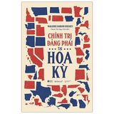  Chính Trị Đảng Phái Tại Hoa Kỳ 