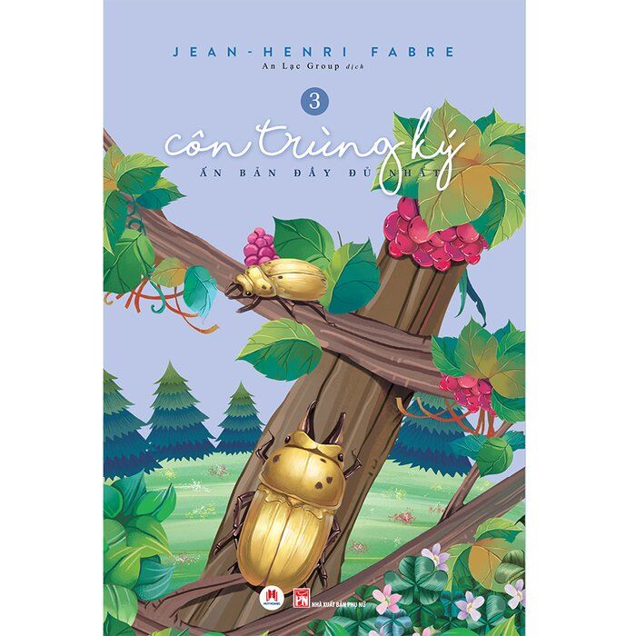  Côn trùng ký (Ấn bản đầy đủ nhất) (Tập 3) 