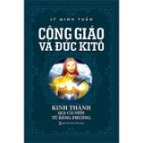  Công Giáo Và Đức Kitô - Kinh Thánh Qua Cái Nhìn Từ Phương Đông 