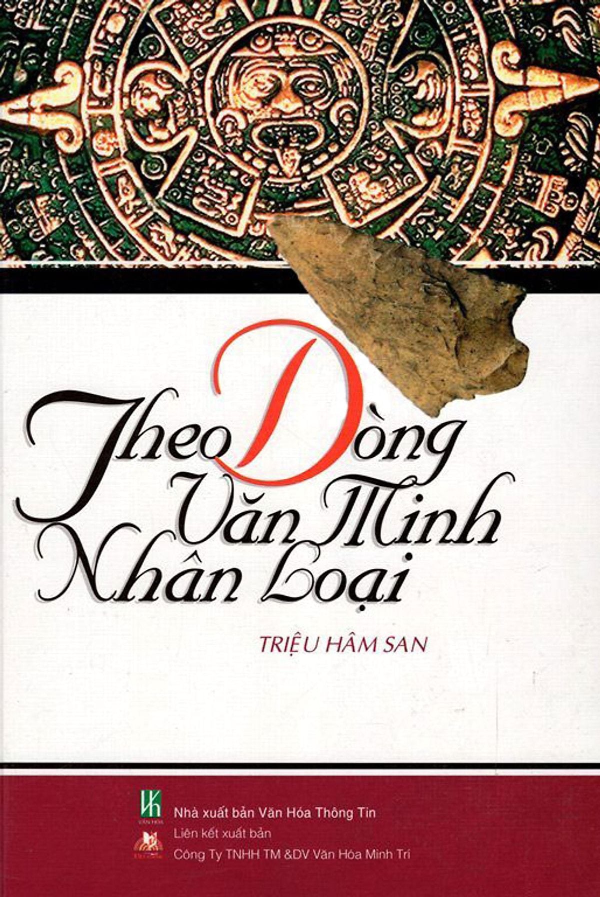  Theo Dòng Văn Minh Nhân Loại 