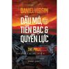  Dầu Mỏ, Tiền Bạc Và Quyền Lực (Bìa Cứng) 
