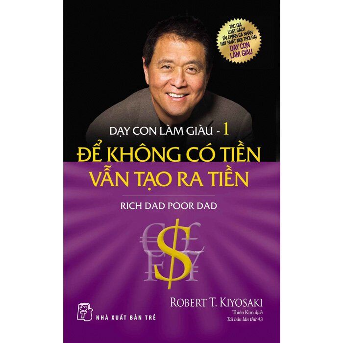  Dạy Con Làm Giàu - Tập 1: Để Không Có Tiền Vẫn Tạo Ra Tiền 