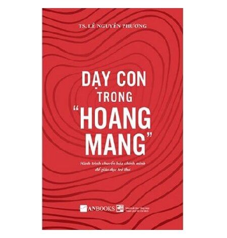  Dạy Con Trong Hoang Mang Tập 1 