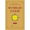  Dịch Tượng Luận - Tử Vi Bí Kiếp - Thu Giang Nguyễn Duy Cần 