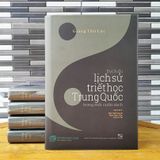  Đọc Hiểu Lịch Sử Triết Học Trung Quốc Trong Một Cuốn Sách 