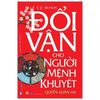  Đổi Vận Cho Người Mệnh Khuyết Quyển Xuân Hạ (Tái Bản) 