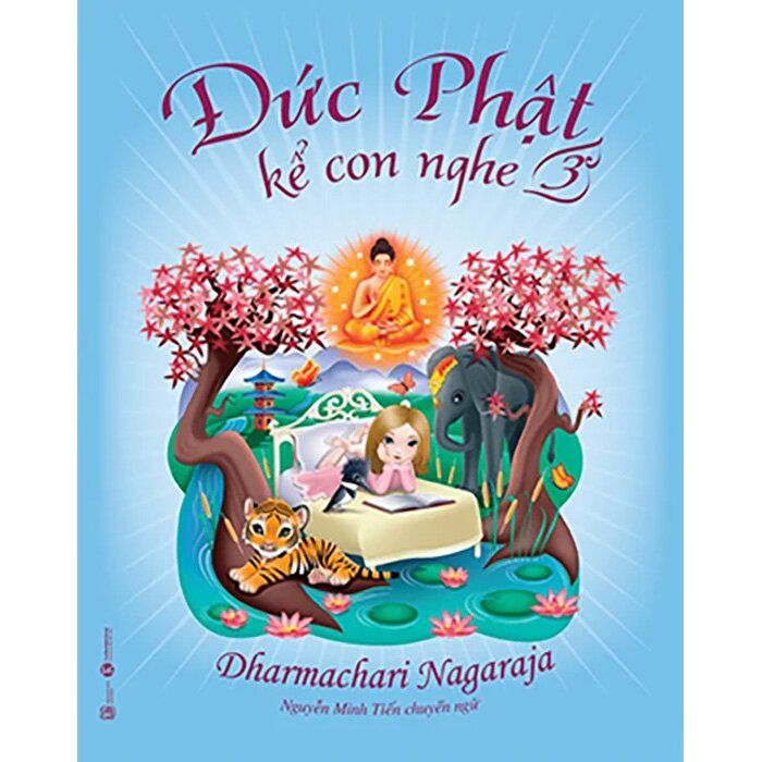  Đức Phật Kể Con Nghe - Tập 3 