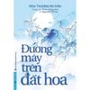  Đường mây trên đất hoa 