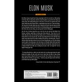  Elon Musk: Tesla, SpaceX Và Sứ Mệnh Tìm Kiếm Một Tương Lai Ngoài Sức Tưởng Tượng (Bìa Cứng) 