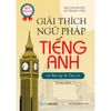  Giải Thích Ngữ Pháp Tiếng Anh - Với Bài Tập Và Đáp Án 