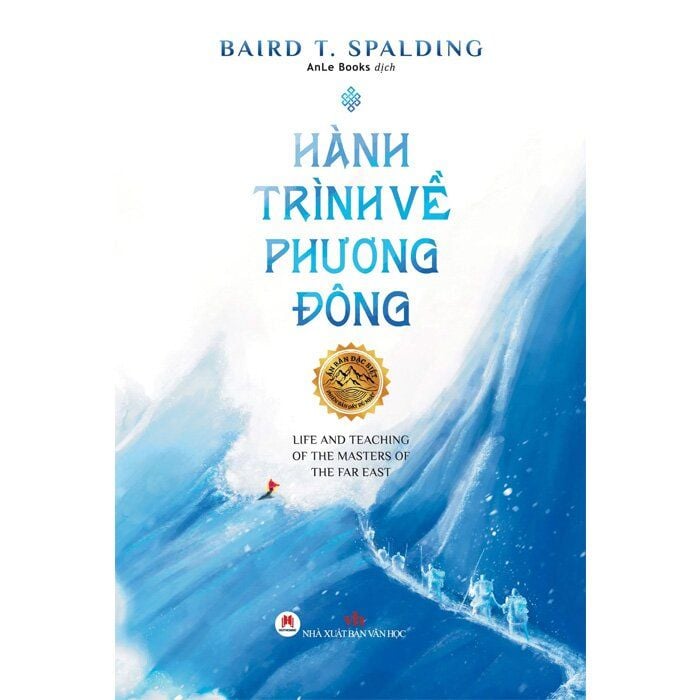  Hành Trình Về Phương Đông -  Baird T. Spalding 