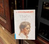 Thiền Là Gì - J. Krishnamurti 