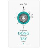  Chuyện Đông Chuyện Tây - Tập 2 (Tái Bản) 