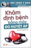  Khám Định Bệnh Bằng Máy Đo Huyết Áp 