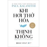  Khi hơi thở hóa thinh không 
