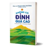  Không có đỉnh quá cao 