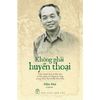  Không Phải Huyền Thoại - Tiểu Thuyết Lịch Sử Đầu Tiên Về Đại Tướng Võ Nguyên Giáp 