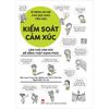  Kĩ Năng Xã Hội Cho Học Sinh Tiểu Học - Kiểm Soát Cảm Xúc 