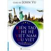  Kiến Tạo Thế Hệ Việt Nam Ưu Việt 