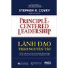  Lãnh Đạo Theo Nguyên Tắc (Bìa Cứng) 