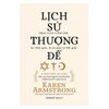  Lịch Sử Thượng Đế (Bìa cứng) 