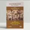  Lịch Sử Văn Minh Thế Giới - Phần IV: Thời Đại Đức Tin (Bộ 6 Tập) 