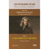  Lịch Sử Văn Minh Thế Giới - Phần VIII - Thời Đại Louis XIV (Bộ 4 Tập) 