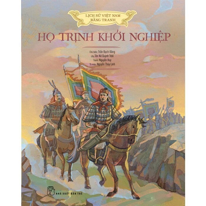  Lịch Sử Việt Nam Bằng Tranh - Họ Trịnh Khởi Nghiệp 