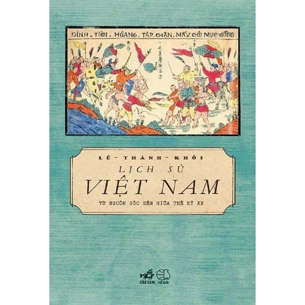  Lịch sử Việt Nam - Từ nguồn gốc đến giữa thế kỷ XX 