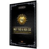  Mặt Trời Và Hoa Cúc - Biểu Tượng Vương Quyền Việt Nam (Bìa Cứng) 