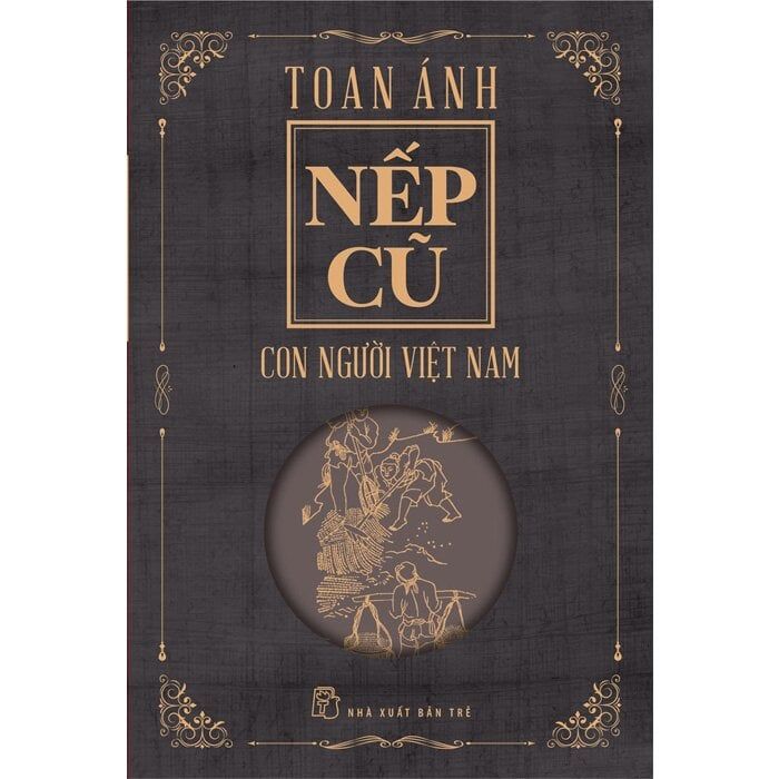  Nếp Cũ - Con Người Việt Nam 
